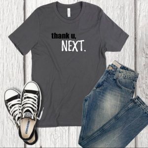 “Thank u, next.” Custom T-Shirt